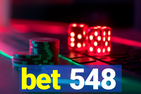 bet 548